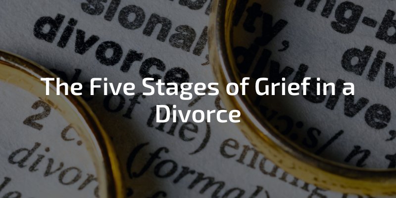 The Five Stages of Grief After a Divorce